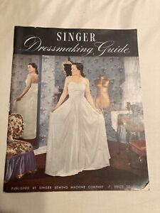 Vintage Singer Sewing Machine Co 1947 Dress Making Guide Paperback Book