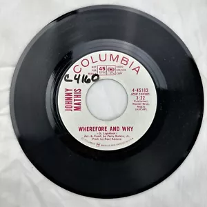 Johnny Mathis Wherefore and Why Promo Record 45 RPM Vinyl - Picture 1 of 2