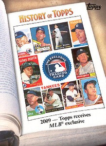 2011 Topps Baseball History of Topps #HOT10 2009- Topps Receives MLB Exclusive