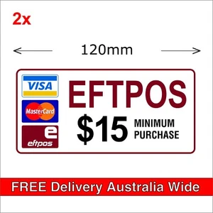 EFTPOS $15 Minimum Purchase Stickers MasterCard Visa Payment Transfer, 120mm - Bild 1 von 1