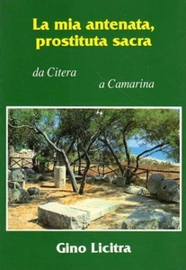 MEINE VORFAHRIN, HEILIGE PROSTITUIERTE VON CITERA BIS CAMARINA G.LICATA (VA197) - Bild 1 von 1