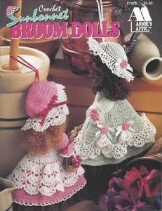 Sunbonnet Broom Dolls ~ Annie's Attic 87S78 - Crochet Patterns - Picture 1 of 2