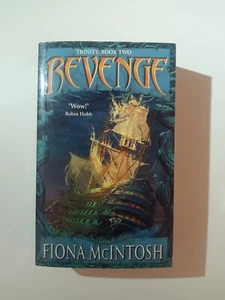 Revenge: Book 2 Trinity Trilogy Fiona McIntosh (Paperback, 2002) - Foto 1 di 7