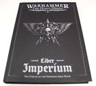 WARHAMMER Horus Heresy - Liber Imperium Army Book HARDBACK Illustrated 2022 B59