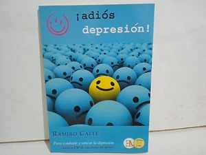 ¡ADIOS DEPRESIÓN! - LIBRO + CD - Ramiro Calle - 2016 - 96 Páginas - Imagen 1 de 4
