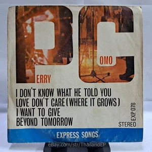 PERRY COMO /I DON'T KNOW WHAT HE TOLD YOU /I WANT TO GIVE  / THAI EP 7" THAILAND - Picture 1 of 6