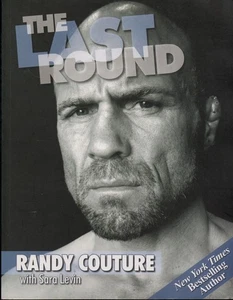 The Last Round Books Signed Randy Couture Sara Levin MMA UFC Pride 2011 1st Ed - Picture 1 of 5