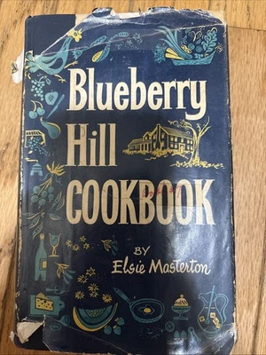 Vintage Blueberry Hill Cookbook by Elsie Masterton Sixth Printing 1962 - Image 1 of 3