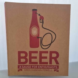 Beer: A Gauge for Enthusiasts Paperback Book Greg Duncan Powell - Picture 1 of 13