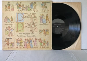 Rick Powell Children's Choir PRAISE HIM! PRAISE HIM! Original 1977 Singcord VG - Picture 1 of 5