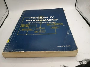  Fortran IV Programming for Engineers and Scientists Murrill & Smith 1970 PB Vtg - Foto 1 di 9