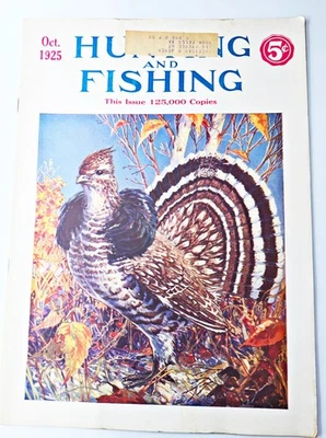 Hunting And Fishing Magazine Oct 1925 Fishing Hunting Lures Guns Camping Old Ads - Image 1 of 4