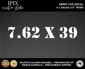 4 X AMMO CAN DECALS 7.62 X 39 - 3.5" WIDTH - Picture 1 of 2