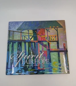 Der Geist der Fairhope Hardcover Buch von D. Mosher und M. Mosher - Bild 1 von 19