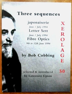 Bob Cobbing. Three Sequences. Xerolage 50. Xexoxial Editions. 1994 - Picture 1 of 6