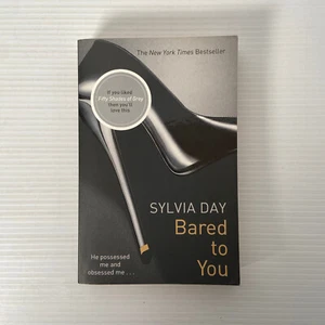 Bared to You: A Crossfire Novel by Sylvia Day (Paperback, 2012) Crossfire #1 - Picture 1 of 5