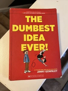 The Dumbest Idea Ever!: A Graphic Novel (Paperback) - Picture 1 of 1