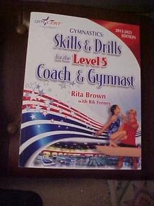 Gymnastics : Level 5 Skills and Drills for the Level 5 Coach.... - Picture 1 of 1