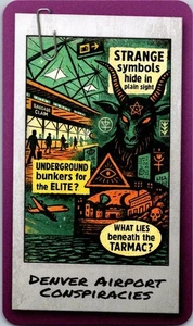 2025 Zendecks Conspiracies & Mysteries art card DENVER AIRPORT Free Ship - Picture 1 of 2