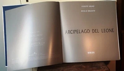 LX E1 ARCIPELAGO DEL LEONE di G.Bruno e M.Brusatin - Ed. BIBLOS Padova 1991 - Immagine 1 di 2