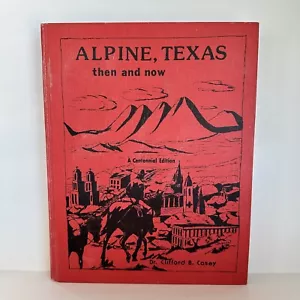 ALPINE TEXAS damals und heute HUNDERTJAHR 1981 - signiert vom Autor & seiner Frau #1825/2k - Bild 1 von 9
