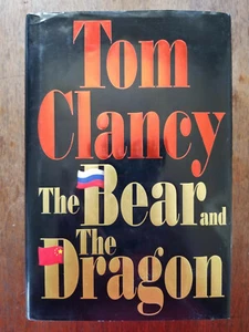 The Bear and the Dragon by Tom Clancy 2000 1st Edition 1st Printing HB DJ VGC!! - Picture 1 of 8