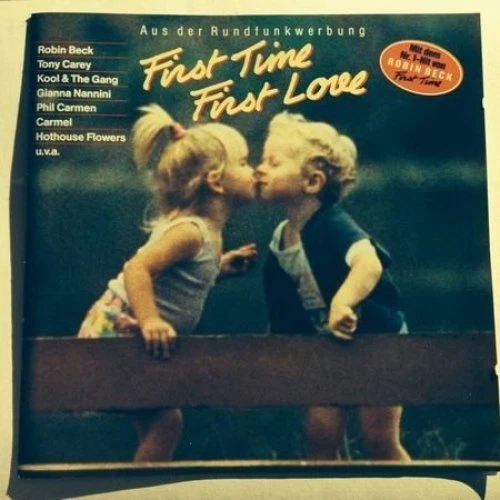 First Time, first Love (1988) Robin Beck, Tony Carey, Kool & the Gang, Ph.. [CD] - Bild 1 von 1