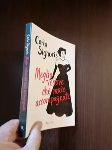 MEGLIO VEDOVA CHE MALE ACCOMPAGNATA / CARLA SIGNORIS / RIZZOLI - Foto 1 di 2