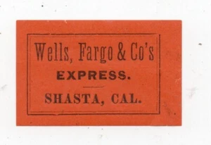 Etiqueta Wells Fargo & Co Express de la década de 1870 de Shasta CA - Imagen 1 de 2