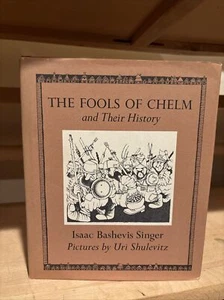 Isaac Bashevis Singer The Fools of Chelm and Their History 1973 HC 1st Print - Picture 1 of 7