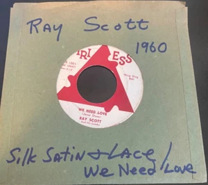 Ray Scott - Silk Satin/ Lace We Need Love Tri Ess 1001 (1960) - 45 RPM 7"- Good - Picture 1 of 3