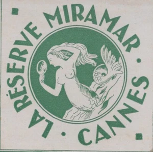 Original Vintage Koffer Etikett Hotel La Reserve Miramar Cannes Green Mermaid A9P - Bild 1 von 2
