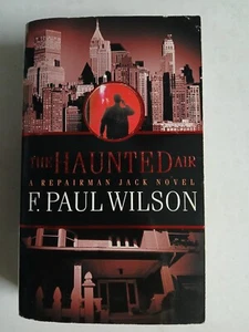 Haunted Air by F. Paul Wilson--A Repairman Jack Novel --2004 PB like new - Picture 1 of 6