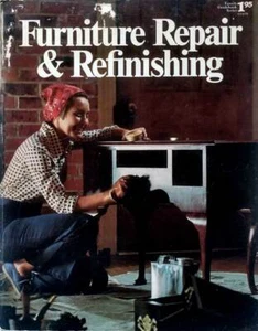 Furniture Repair & Refinishing by Beverly J. & Richard V. Nunn / 1975 Oxmoor - Picture 1 of 1