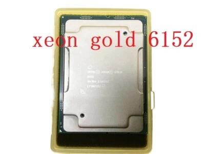  INTEL XEON PROCESSOR xeon gold 6152  SR3B4 2.1GHZ 30.25M 22-CORE 140W CPU - Image 1 of 4