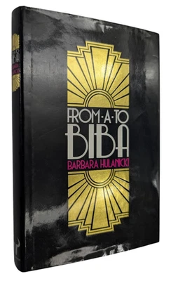 From A to Biba by Barbara Hulanicki Hardcover First Edition 1983 Arts History - Image 1 of 4