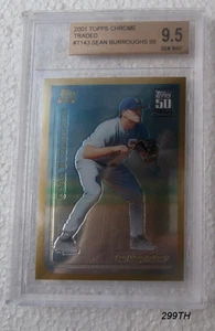 2001 TOPPS CHROME TRADED "T143-Sean Burroughs RC" BGS 9.5 *Reprint - Picture 1 of 2