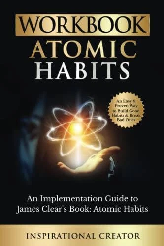 Workbook: Atomic Habits: An Implementation Guide to James Clears  - VERY GOOD - Image 1 of 1