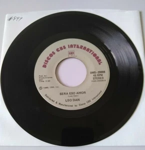 Leo Dan Tengo Que Buscar A Lola / Sera Eso Amor CBS DMS-20008 45 RPM #897 - Picture 1 of 2