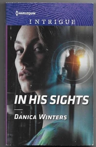 Stealth Ser.: In His Sights by Danica Winters (2019, Mass Market) - Imagen 1 de 2