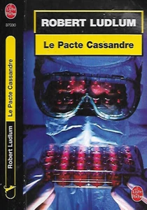 ROBERT LUDLUM--LE PACTE CASSANDRE--le livre de Poche Thriller - Foto 1 di 1