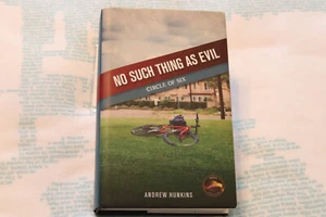No Such Thing as Evil: Book 1 in the Circle of 6- hardcover, Andrew Hunkins 2016 - Picture 1 of 3