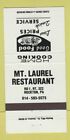 Matchbook Cover - Mount Laurel Restaurant Rockton PA WHITE 30 Strike