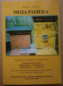 Moja pasieka - Alojzy Toma (pszczoły, budowa uli, Bienenzucht Bienenstöckebau - Bild 1 von 4
