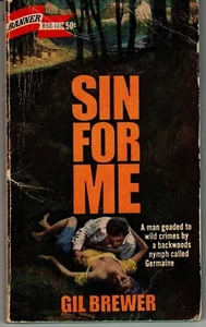 Gil Brewer paperback - Sin For Me - Banner B50-108 - Picture 1 of 3