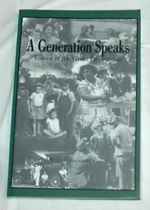 A Generation Speaks: Voices of the Great Depression by Lucy R Watkins Signed - Picture 1 of 2