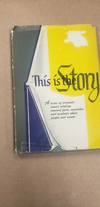 This Is the Story 1st Edition HB DJ 1949 Human Interest Stories, People Places - Bild 1 von 8
