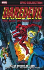 DAREDEVIL: WATCH OUT FOR BULLSEYE GRAPHIC NOVEL Marvel Epic Collection Vol #6 TP