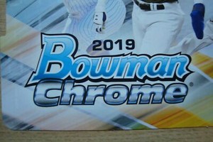 2019 Bowman Chrome Inserts & Refractors ~ Bichette ~ Adell ~ Bohm ~ Bart ~ Mize
