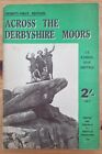Across The Derbyshire Moors - 14: Rambles Near Sheffield 21St Edition 1944